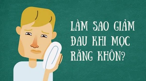 Cách giảm đau khi mọc răng khôn